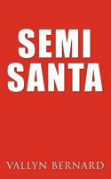 Semi Santa 1477215875 Book Cover