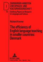 The Efficiency of English Language Teaching in Smaller Countries: Denmark : Basic English Language Teaching in Denmark and Its Wider Context (Duisbu) 363144379X Book Cover