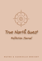 True North Quest 0648389928 Book Cover