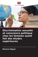 Discrimination sexuelle et conscience politique chez les femmes ayant fait des études supérieures 6209654436 Book Cover