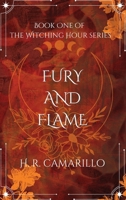 Fury and Flame: Book One of The Witching Hour Series B0BKPX663W Book Cover