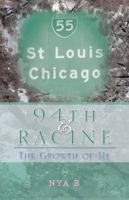 94th & Racine: The Growth of Me 1532058128 Book Cover