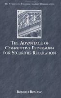 The Advantage of Competitive Federalism for Securities 0844741736 Book Cover