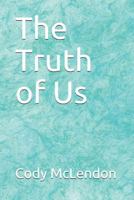 The Truth of Us 1790362679 Book Cover