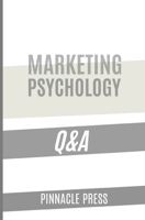 Marketing Psychology Q&A B0DPCVLPB4 Book Cover