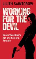 Working for the Devil (Dante Valentine, #1) 0446616702 Book Cover