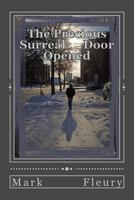 The Precious Surreal Door Opened 1495908275 Book Cover