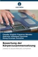 Bewertung der Körperzusammensetzung (German Edition) 6209625525 Book Cover