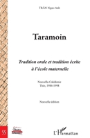 Taramoin: Tradition orale et tradition écrite à l'école maternelle Nouvelle-Calédonie Thio, 1984-1998 Nouvelle-Calédonie Thio, 1984-1998 (Portes Océanes) (French Edition) 2343217033 Book Cover