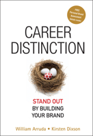 Career Distinction: Stand Out by Building Your Brand 0470128186 Book Cover