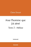 Pour l'homme que j'ai aimé tome 2 (French Edition) 2414585641 Book Cover