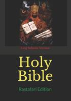 Rastafari Holy Bible: King Selassie Version 1799148149 Book Cover