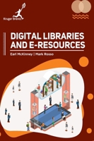 Digital Libraries and Eresources 1787153738 Book Cover