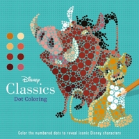 Disney Classics: Dot Coloring 1836505051 Book Cover