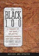 The Black 100: Ranking of the Most Influential African-Americans, Past and Present 0806515503 Book Cover
