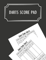Darts score Pad: Dart board score keeper sheets scorebook with out chart page for scorekeeping (Darts lovers gift). B083XGJSRZ Book Cover