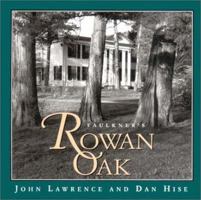 Faulkner's Rowan Oak 0878056629 Book Cover