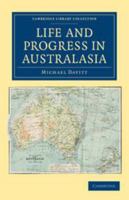 Life and Progress in Australasia 1017111499 Book Cover