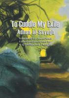 To Cuddle My Exile 1908853999 Book Cover