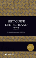 Sekt Guide Deutschland Das Standardwerk zum Deutschen Sekt: 2023 3384174208 Book Cover