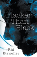 Blacker Than Black B09L3B46PV Book Cover