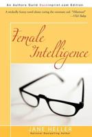 Female Intelligence 0312979886 Book Cover