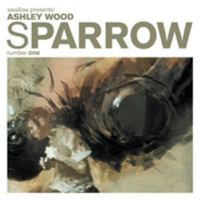 Sparrow Volume 1: Ashley Wood 1600100333 Book Cover