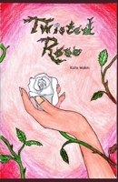 Twisted Rose B08GVCCY6F Book Cover