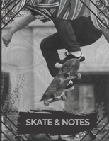 SKATE & NOTES: cahier noir et blanc skate / skateur (French Edition) 1713208792 Book Cover
