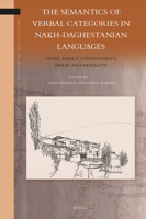 The semantics of verbal categories in Nakh-Daghestanian languages 9004361782 Book Cover