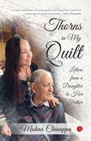 Thorns in My Quilt: Letters from a Daughter to Her Father 936156627X Book Cover