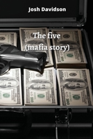 The five (mafia story) 8211215608 Book Cover