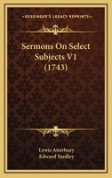 Sermons On Select Subjects V1 1166256502 Book Cover