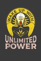 Wake Up With Unlimited Power: An Electrician's On-the-Go Notebook 1089972466 Book Cover