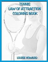 'tennis' Law of Attraction Coloring Book 1717271189 Book Cover