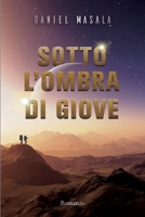 Sotto l'ombra di Giove B0BL96GDYX Book Cover