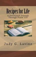 Recipes for Life: A Devotional Journey Through Psalm 119 1974339602 Book Cover