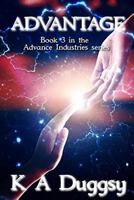 Advantage (Advance Industries #3) 1545229465 Book Cover