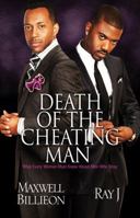 Death of the Cheating Man: What Every Woman Must Know About Men Who Stray 1593093993 Book Cover