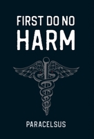 First Do No Harm 1735192872 Book Cover