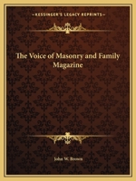 The Voice of Masonry and Family Magazine 0766134903 Book Cover