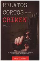 Relatos Cortos de un Crimen Vol. 1 6074157995 Book Cover