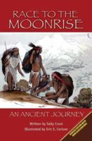 Race to the Moonrise 1932738312 Book Cover