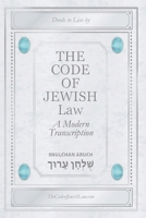 The Code Of Jewish Law: A Modern Transcription B0CV1123LN Book Cover