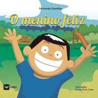O menino feliz (Portuguese Edition) 6554209891 Book Cover