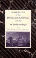 Narrative of the Peninsular Campaign 1807 -1814 Its Battles and Sieges 1843425254 Book Cover