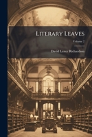 Literary Leaves, Volume 2 1143675959 Book Cover
