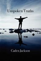 Unspoken Truths 1612042910 Book Cover