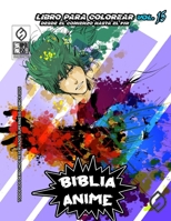 Biblia Anime Desde El Inicio Hasta El Final Vol 15 (Spanish Edition) B0DZPD5T9K Book Cover