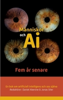 Människor och AI: Fem år senare (Swedish Edition) 9180802869 Book Cover